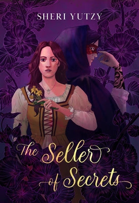 The Seller of Secrets by Yutzy, Sheri