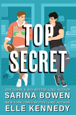Top Secret by Bowen, Sarina