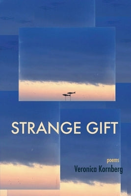 Strange Gift by Kornberg, Veronica