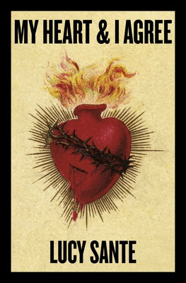 My Heart & I Agree by Sante, Lucy