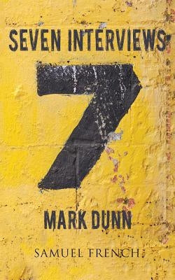 Seven Interviews Paperback Samuel French, Inc.