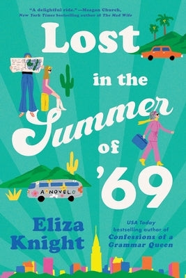 Lost in the Summer of '69 by Knight, Eliza