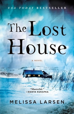 The Lost House by Larsen, Melissa