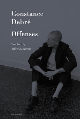 Offenses by Debré, Constance