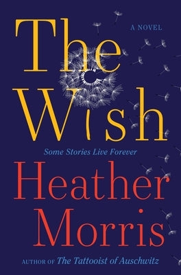 The Wish by Morris, Heather
