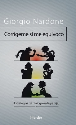 Corrigeme Si Me Equivoco by Nardone, Giorgio
