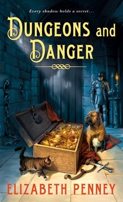 Dungeons and Danger by Penney, Elizabeth