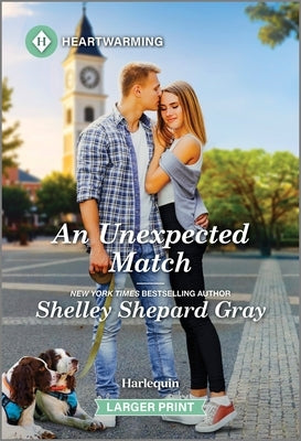 An Unexpected Match: A Clean and Uplifting Romance by Gray, Shelley Shepard