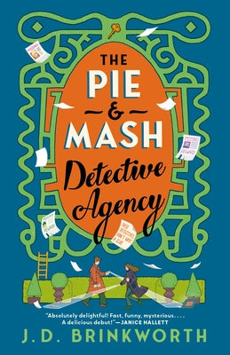 The Pie & MASH Detective Agency by Brinkworth, J. D.
