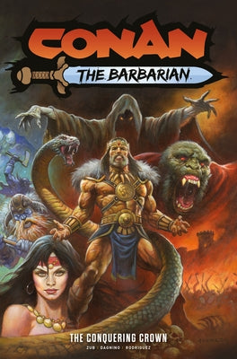 Conan the Barbarian Vol.7: The Conquering Crown by Zub, Jim
