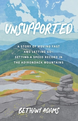 Unsupported by Adams, Bethany