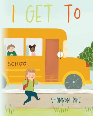 I Get To by Rife, Shannon