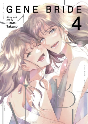 Gene Bride Vol. 4 by Takano, Hitomi