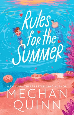 Rules for the Summer (Standard Edition) by Quinn, Meghan