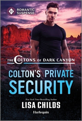 Colton's Private Security by Childs, Lisa