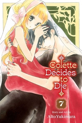 Colette Decides to Die, Vol. 7 by Yukimura, Alto