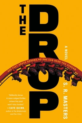The Drop by Masters, S. R.