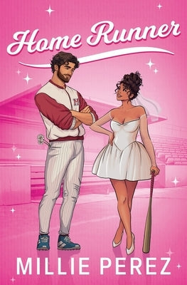 Home Runner by Perez, Millie