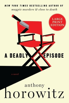 A Deadly Episode by Horowitz, Anthony