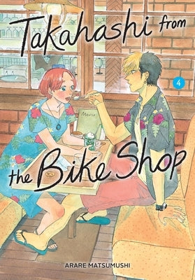 Takahashi from the Bike Shop, Vol. 4 by Matsumushi, Arare