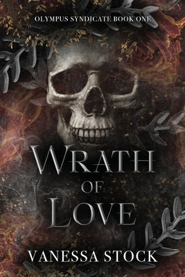 Wrath of Love by Stock, Vanessa