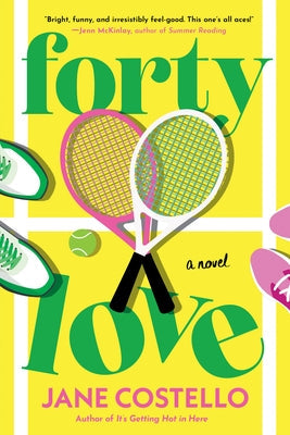 Forty Love by Costello, Jane