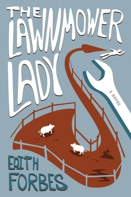 The Lawnmower Lady by Forbes, Edith
