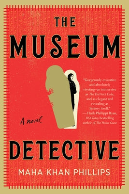 The Museum Detective by Phillips, Maha Khan