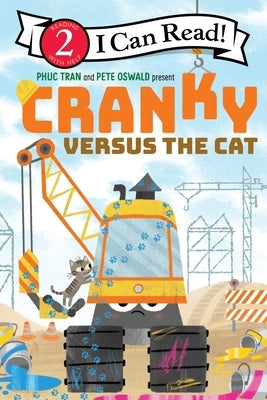 Cranky Versus the Cat by Tran, Phuc