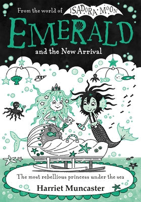 Emerald and the New Arrival by Muncaster, Harriet