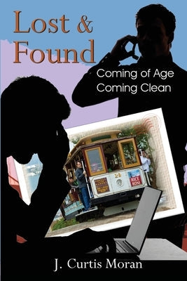 Lost & Found Paperback J. Curtis Moran