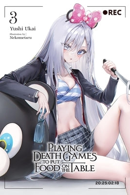 Playing Death Games to Put Food on the Table, Vol. 3 by Ukai, Yushi