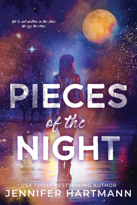Pieces of the Night (Standard Edition) by Hartmann, Jennifer
