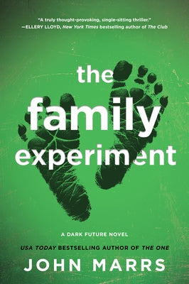 The Family Experiment by Marrs, John