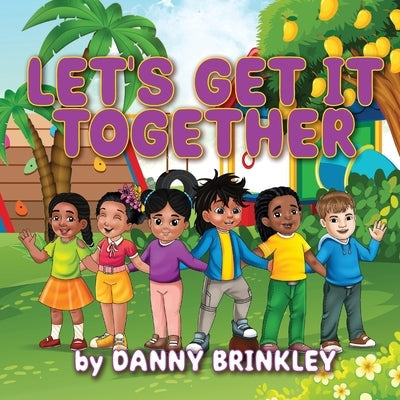 Let's Get It Together Paperback Lettra Press LLC