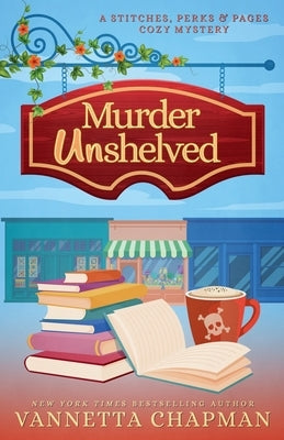 Murder UnShelved by Chapman, Vannetta