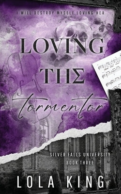 Loving The Tormentor by King, Lola