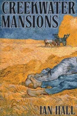 Creekwater Mansions by Hall, Ian