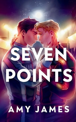 Seven Points: A Crash Test Novella by James, Amy