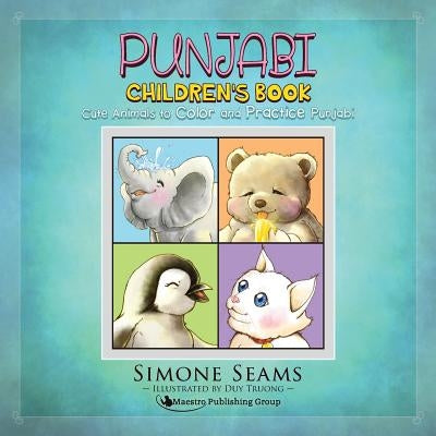 Punjabi Children's Book: Cute Animals to Color and Practice Punjabi Paperback Maestro Publishing Group