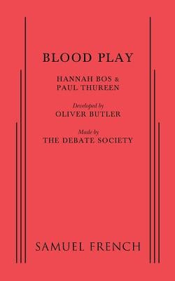 Blood Play Paperback Samuel French, Inc.