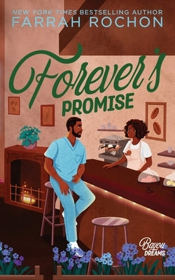 Forever's Promise by Rochon, Farrah