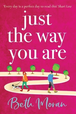 Just The Way You Are by Moran, Beth