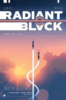 Radiant Black Volume 4: Two-In-One by Higgins, Kyle