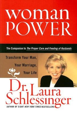 Woman Power: Transform Your Man, Your Marriage, Your Life Paperback Harper Perennial