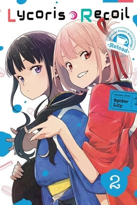 Lycoris Recoil Official Comic Anthology: Reload, Vol. 2 by Spider Lily, Spider
