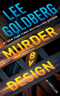 Murder by Design: A Thriller by Goldberg, Lee