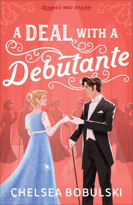 A Deal with a Debutante by Bobulski, Chelsea