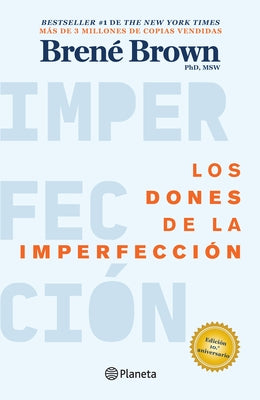 Los Dones de la Imperfección / The Gifts of Imperfection by Brown, Brené