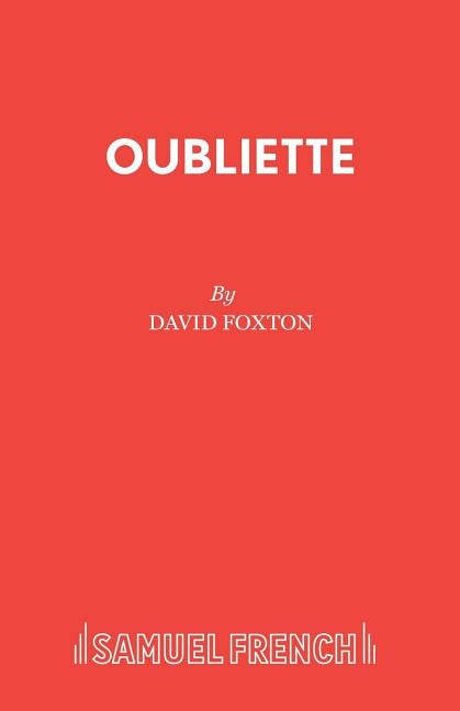 Oubliette: A Play Paperback Samuel French